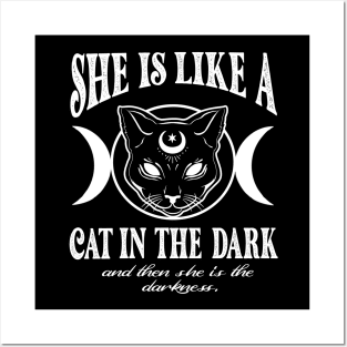 She is like a cat in the dark Posters and Art